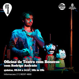Oficina de Teatro de Bonecos com Rodrigo Andrade