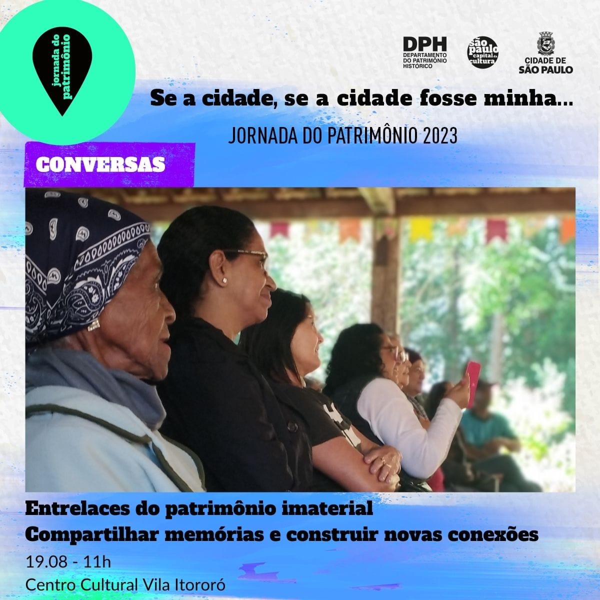 Inscrições Abertas: Entrelaces do patrimônio imaterial; Compartilhar Memórias e Construir novas conexões