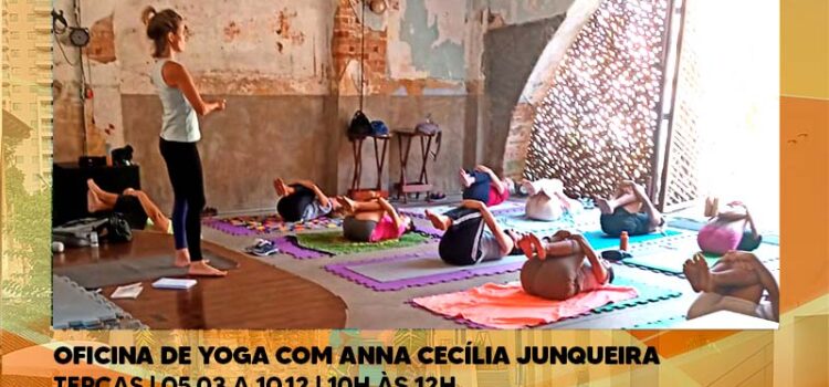 Oficina de Yoga com Anna Cecília Junqueira