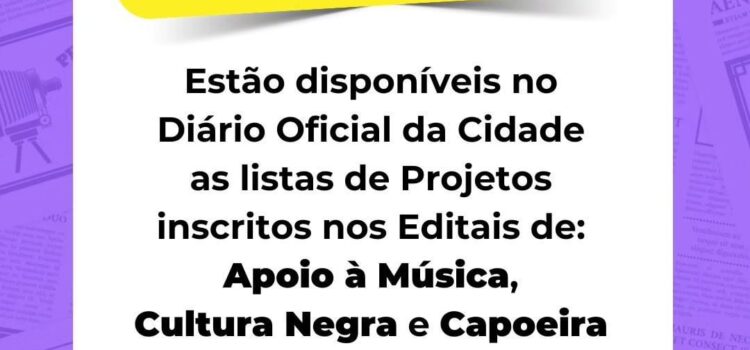Editais de Apoio à Música, Cultura Negra e Capoeira